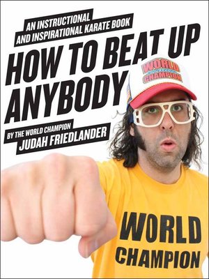 cover image of How to Beat Up Anybody